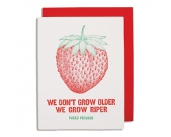 We Grow Riper greetings card