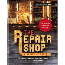The Repair Shop - Life In The Barn