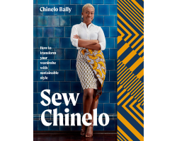 Sew Chinelo: How to transform your wardrobe with sustainable style
