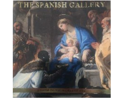 Spanish Gallery: A guide to the works of art