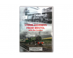 Steam Journeys From Bristol with Rex Conway