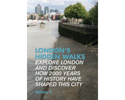 London's Hidden Walks (Vol. 2)